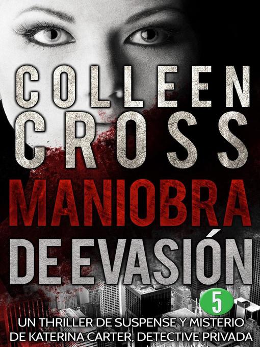 Title details for Maniobra de evasión--Episodio 5 by Colleen Cross - Available